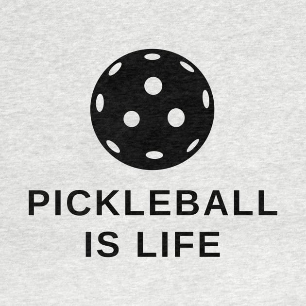 Pickleball Ball is Life by Hey Neighbor